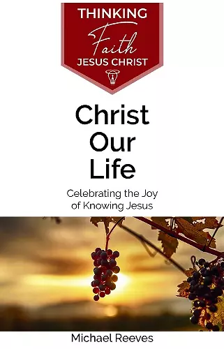 Christ Our Life cover