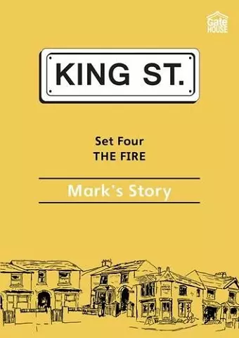 The Fire: Mark's Story cover