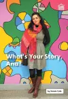 What’s Your Story, Ana? cover