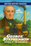 George Stephenson cover