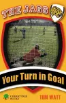 Your Turn in Goal cover