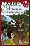 Mystery Mob and the Man Eating Tiger cover