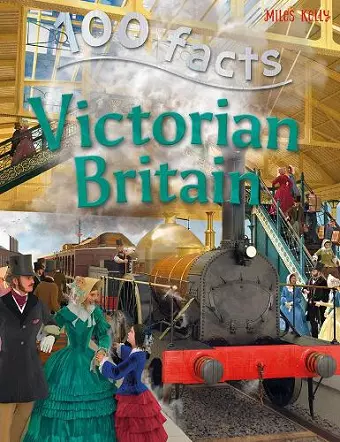 100 Facts - Victorian Britain cover