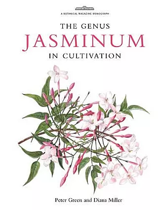 Botanical Magazine Monograph. The Genus Jasminum in Cultivation cover