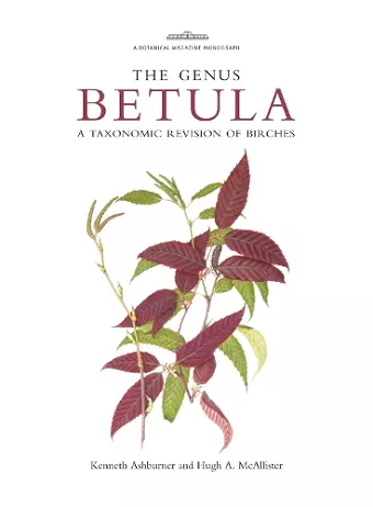 Botanical Magazine Monograph: The Genus Betula cover