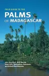 Field Guide to the Palms of Madagascar cover