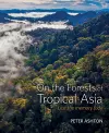 On the Forests of Tropical Asia cover