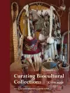 Curating Biocultural Collections cover