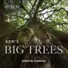 Kew’s Big Trees cover