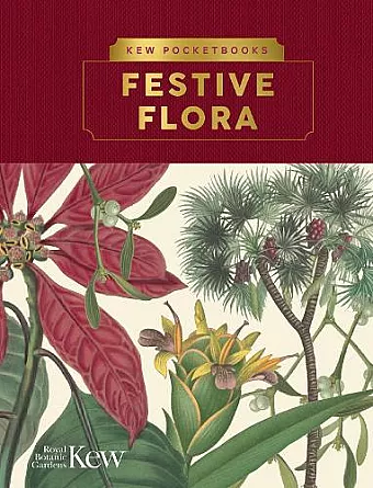 Kew Pocketbooks: Festive Flora cover