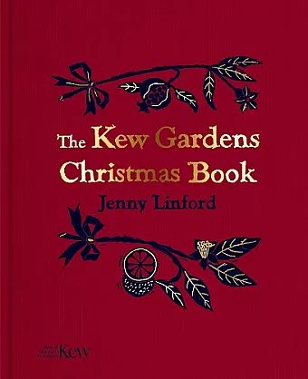 The Kew Gardens Christmas Book cover