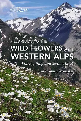 Field Guide to the Wild Flowers of the Western Alps cover