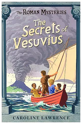 The Roman Mysteries: The Secrets of Vesuvius cover