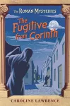 The Roman Mysteries: The Fugitive from Corinth cover