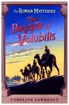 The Roman Mysteries: The Beggar of Volubilis cover