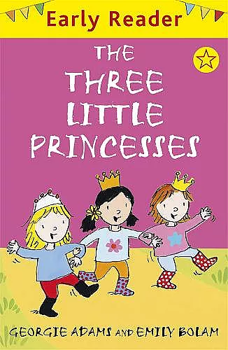Early Reader: The Three Little Princesses cover