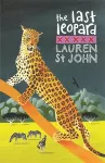 The White Giraffe Series: The Last Leopard cover