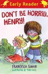 Horrid Henry Early Reader: Don't Be Horrid, Henry! cover