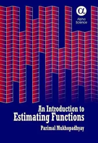 An Introduction to Estimating Functions cover