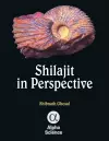 Shilajit in Perspective cover