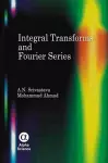 Integral Transforms and Fourier Series cover