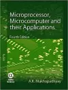 Microprocessor, Microcomputer and their Applications cover