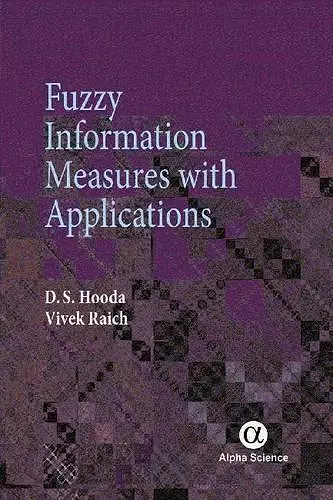 Fuzzy Information Measures with Applications cover