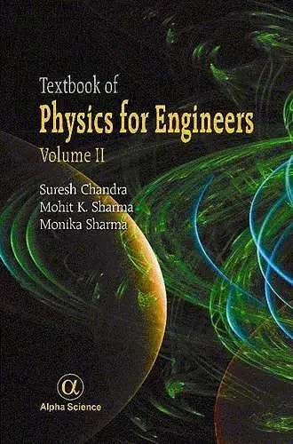 Textbook of Physics for Engineers, Volume II cover