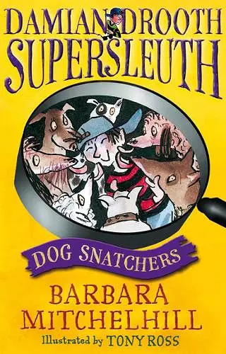 Damian Drooth, Supersleuth: Dog Snatchers cover