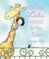 When Lulu Went to the Zoo cover