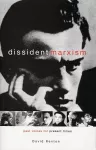 Dissident Marxism cover