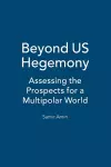 Beyond US Hegemony cover