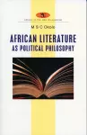 African Literature as Political Philosophy cover