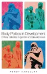 Body Politics in Development cover