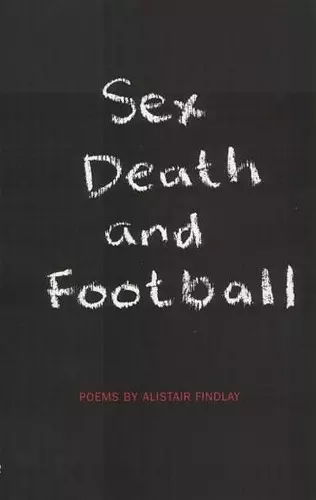 Sex, Death and Football cover