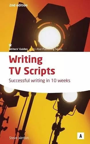 Writing Tv Scripts 2nd Ed cover