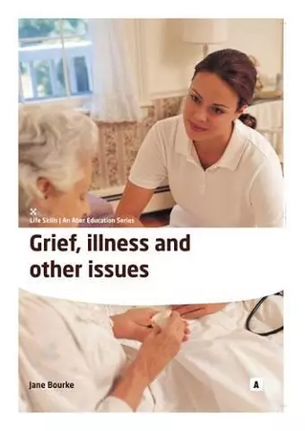 Grief, Illness and Other Issues cover