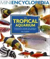 Mini Encyclopedia of the Tropical Aquarium cover