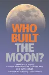 Who Built the Moon cover