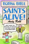 Boring Bible Series 2: Saints Alive cover