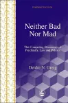 Neither Bad Nor Mad cover