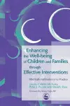 Enhancing the Well-being of Children and Families through Effective Interventions cover