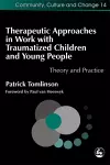 Therapeutic Approaches in Work with Traumatised Children and Young People cover