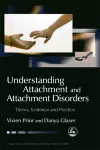 Understanding Attachment and Attachment Disorders cover