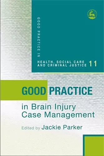 Good Practice in Brain Injury Case Management cover