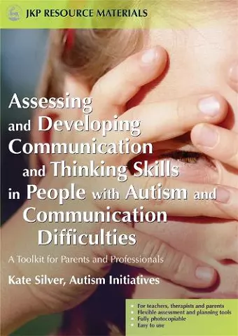 Assessing and Developing Communication and Thinking Skills in People with Autism and Communication Difficulties cover