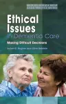 Ethical Issues in Dementia Care cover