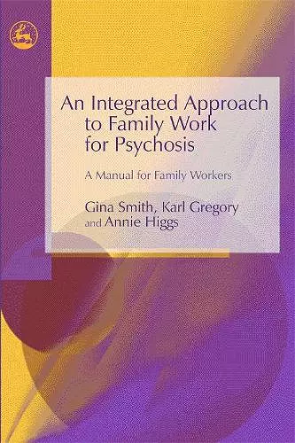 An Integrated Approach to Family Work for Psychosis cover