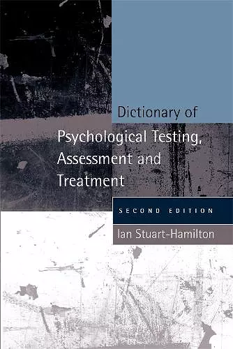 Dictionary of Psychological Testing, Assessment and Treatment cover