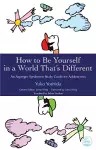 How to Be Yourself in a World That's Different cover